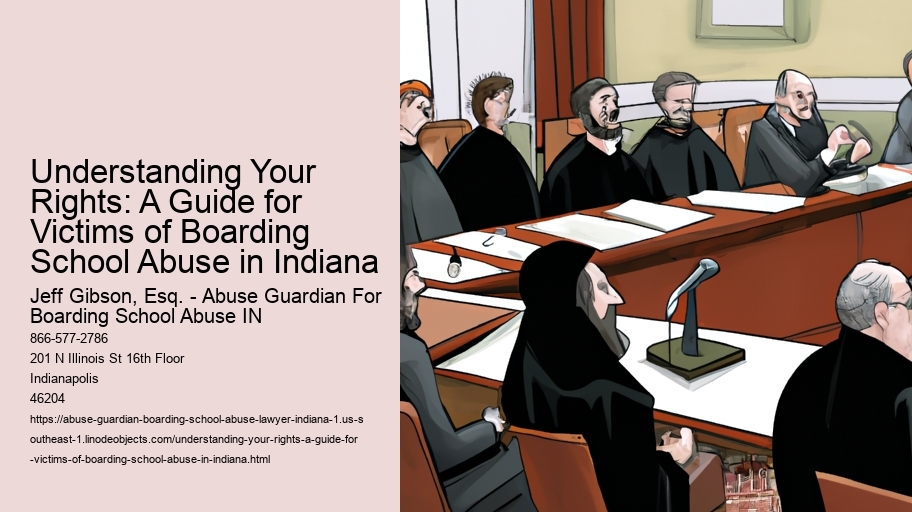 Understanding Your Rights: A Guide for Victims of Boarding School Abuse in Indiana
