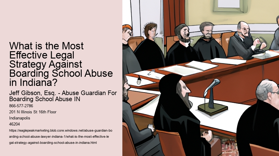 What is the Most Effective Legal Strategy Against Boarding School Abuse in Indiana?